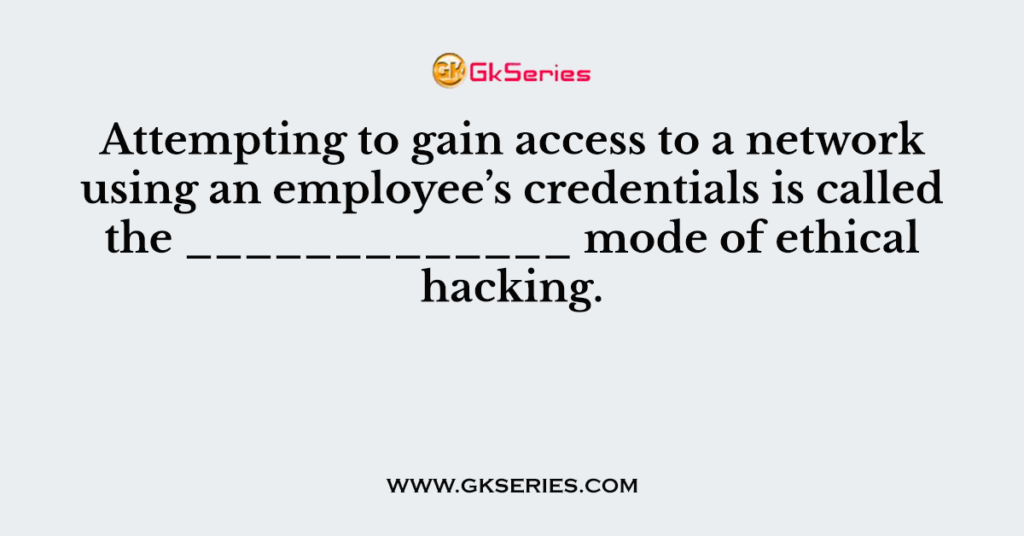 Attempting to gain access to a network using an employee