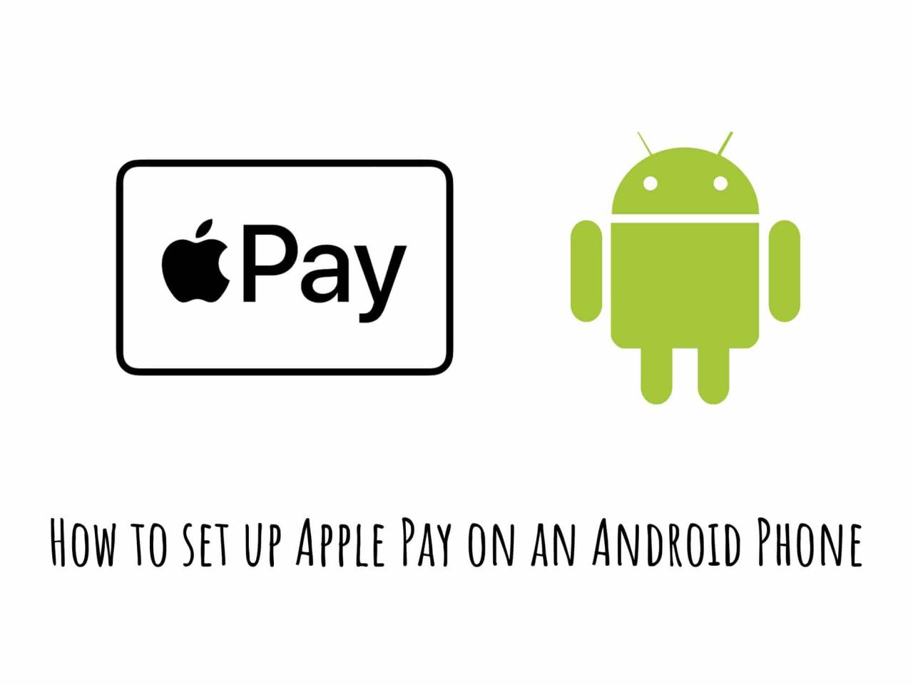 Can i have apple pay without an iphone