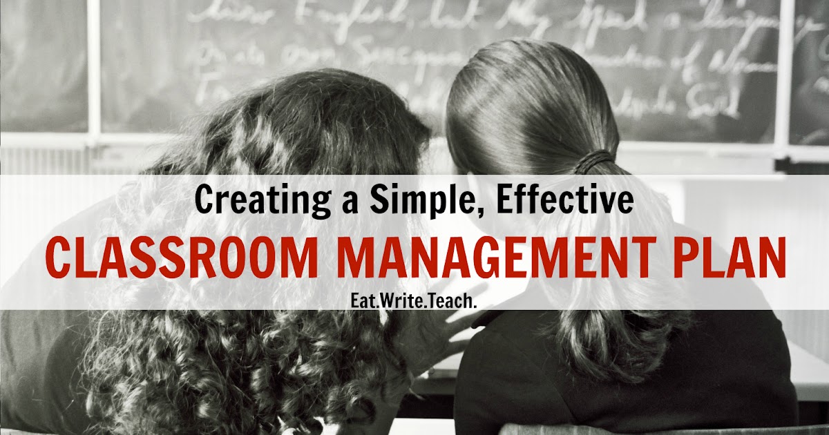 An effective classroom management plan
