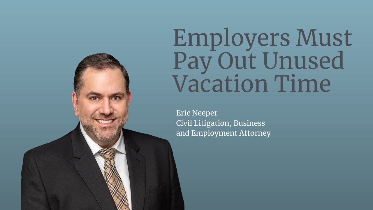 Does an employer have to pay unused vacation