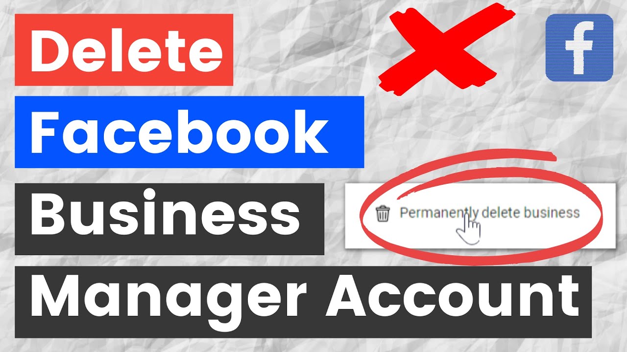 How to delete an account from facebook business manager